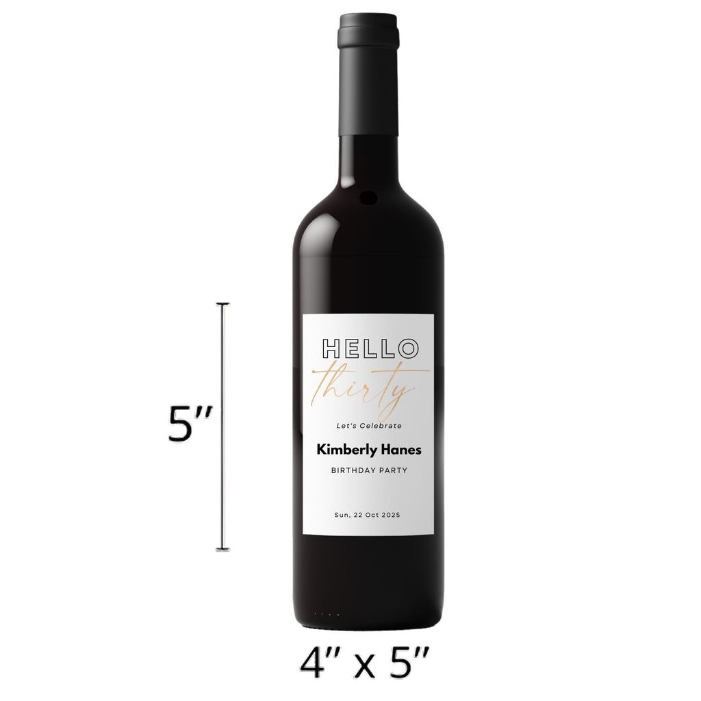 Hello 30 Wine Bottle Labels | 30th Birthday Party Decor | Glossy Self Adhesive | Set of 4