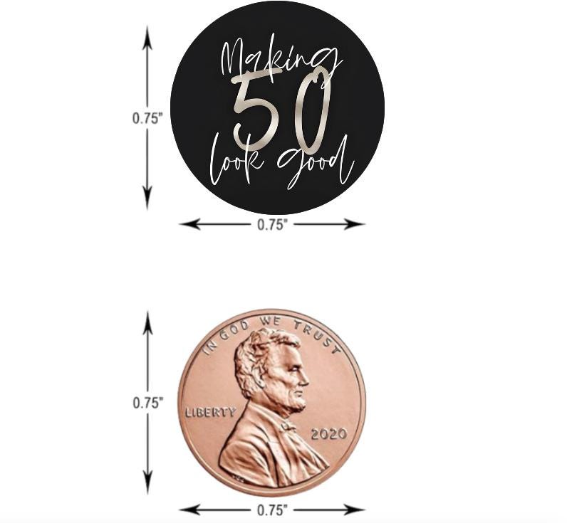 Making 50 Look Good Glossy Candy Stickers | Custom 0.75" Vinyl Labels | 50th Birthday Party Set of 100