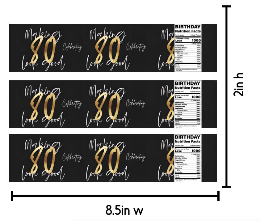Celebrating Making 80 Look Good | 80th Birthday Water Bottle Wrappers | 12 Labels | Milestone Favors