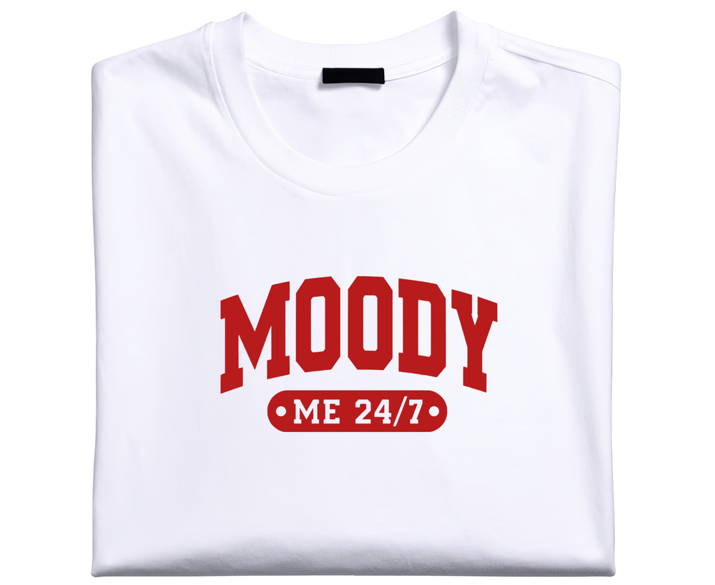 Moody Me 24/7 Iron On Vinyl Decal | Funny Quote HTV | Heat Transfer Graphic | No Background|Red