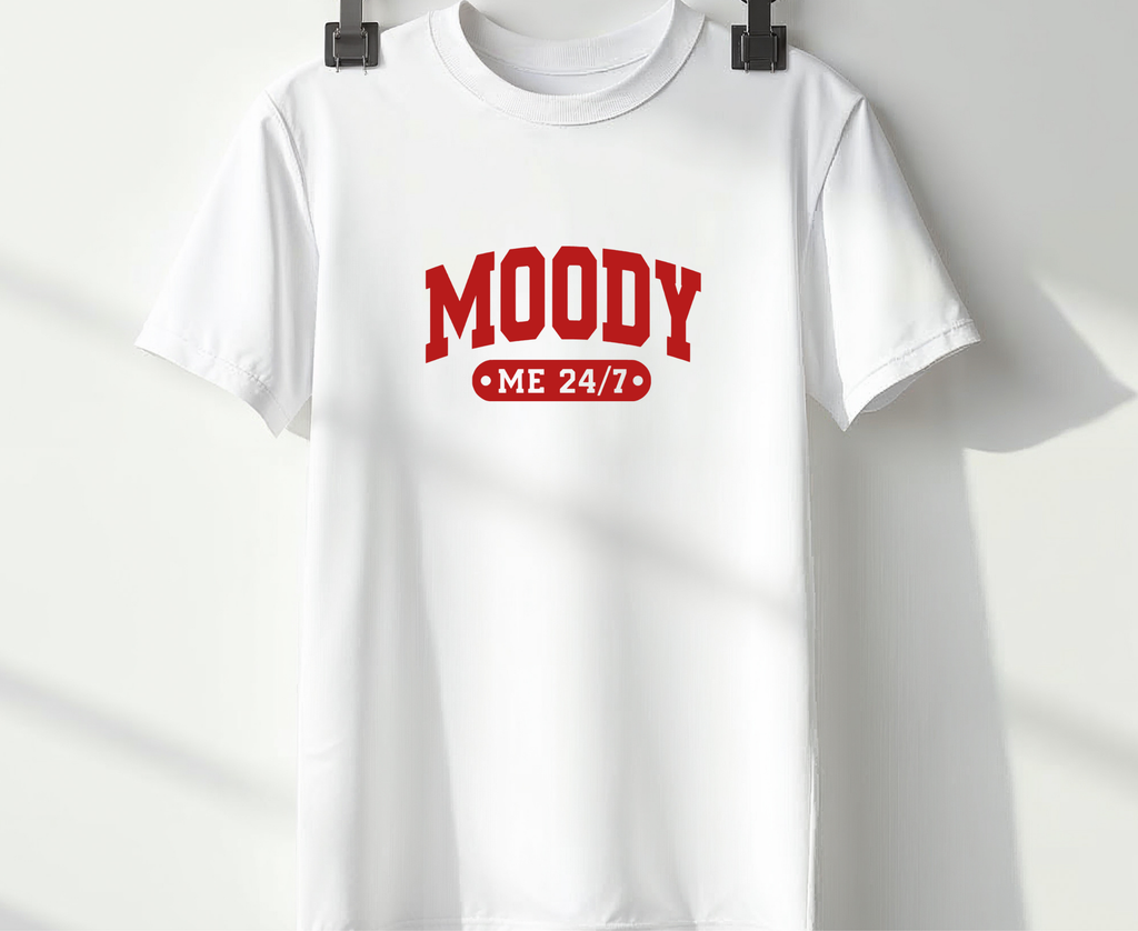 Moody Me 24/7 Iron On Vinyl Decal | Funny Quote HTV | Heat Transfer Graphic | No Background|Red