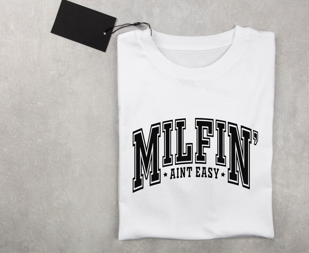 Milfin Ain’t Easy Iron On Vinyl sheet | Black Text Statement | Heat Transfer HTV | No Background