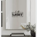 Be the Light Matthew 5:14 Wall Decal, Religious Scripture Quote, 5x3 inches, Black