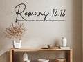 Romans 12:12 Bible Verse Wall Art | Faith Based Motivation | Vinyl Wall Decals