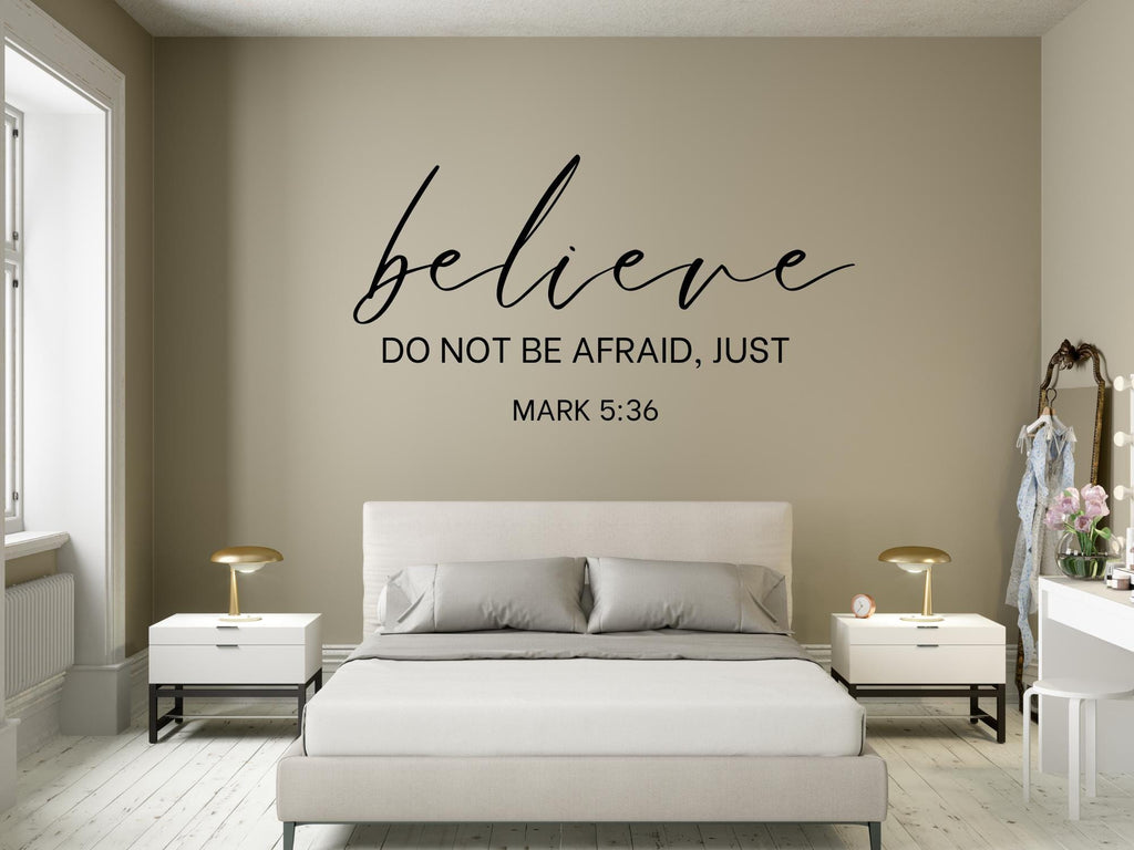 Mark 5 Bible Verse Wall Art | Faith Based Motivation | Vinyl Wall Decals