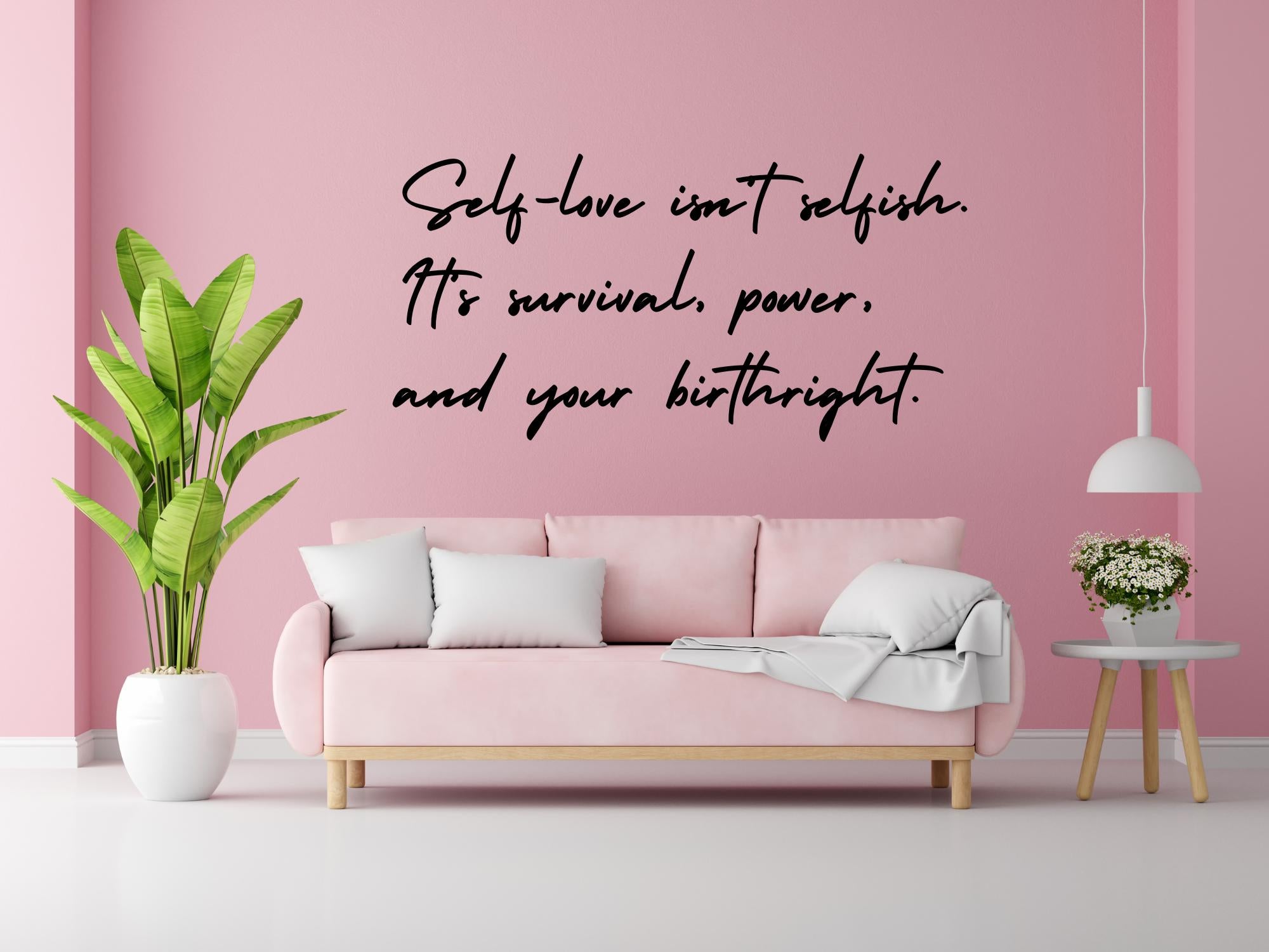 Self Love Isn’t Selfish Black Vinyl Wall Decal | Large Inspirational Quote |23.5in x 11.5in