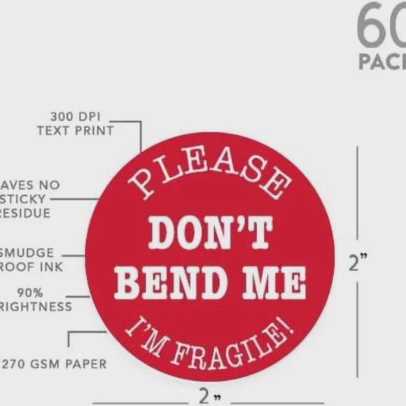 Don't Bend Me I'm Fragile Sticker, Semi-Gloss Paper, Permanent Adhesive