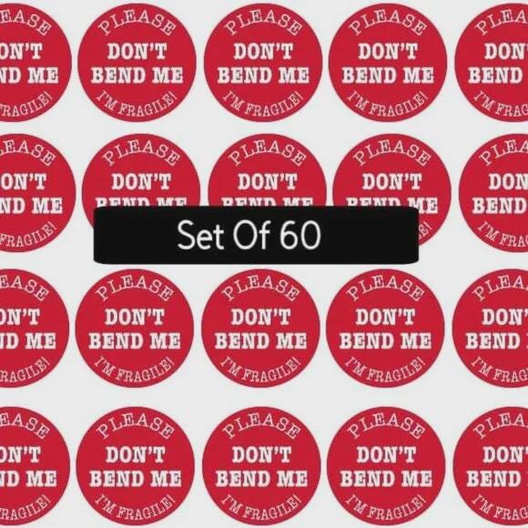 Don't Bend Me I'm Fragile Sticker, Semi-Gloss Paper, Permanent Adhesive