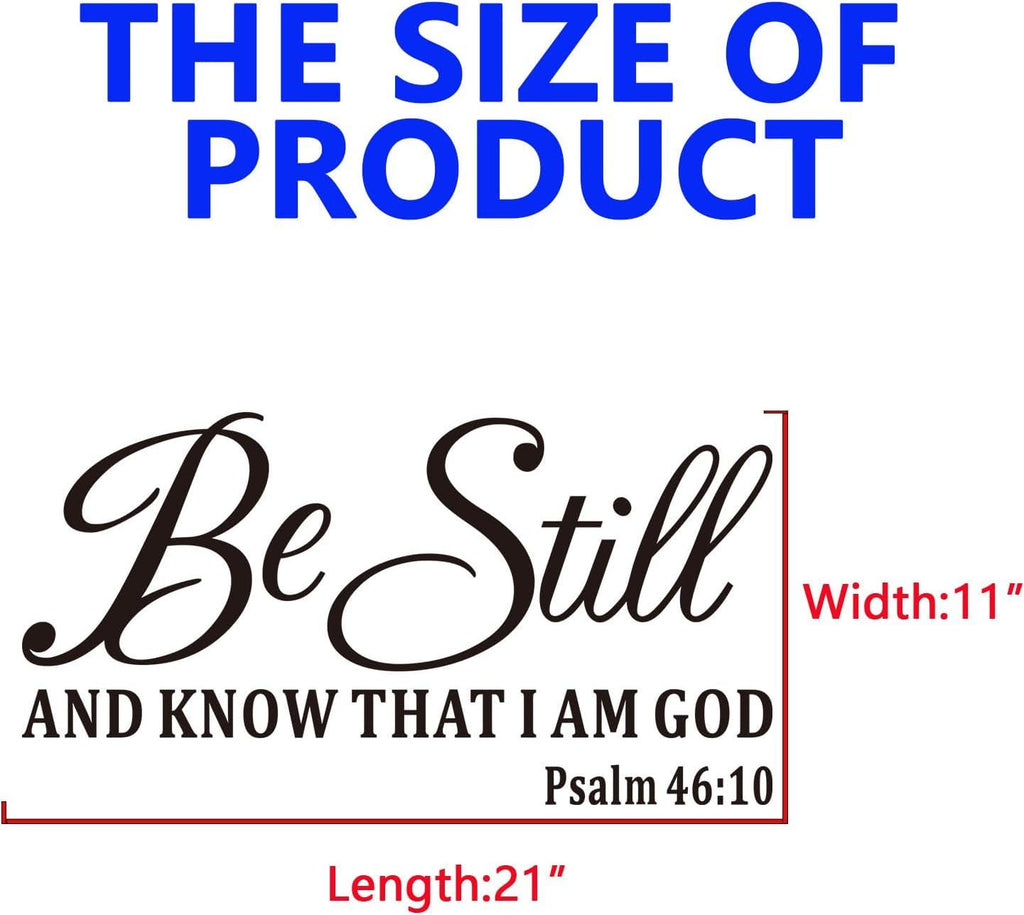 Be Still and Know Wall Decal | Christian Scripture Vinyl Art (21" x 11")