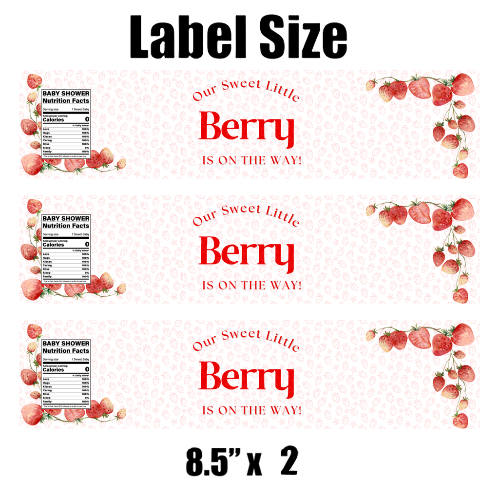 Our Sweet Little Berry Is On The Way Water Bottle Labels | Strawberry Baby Shower Theme | Fun Nutrition Facts Panel | 12 PCS | Glossy