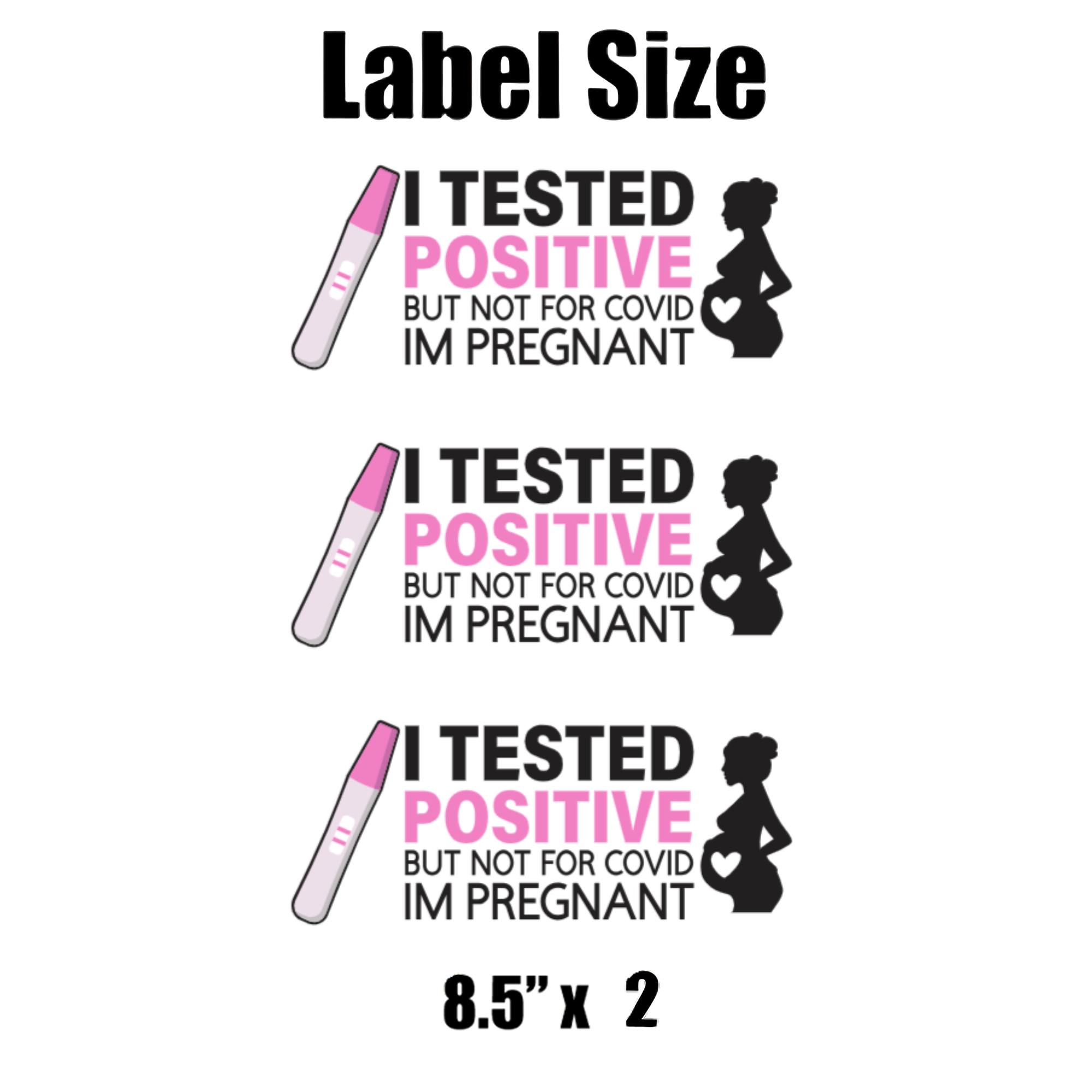 I Tested Positive But Not For Covid | I'm Pregnant| Pregnancy Reveal Party Water Bottle Labels | Set Of 12