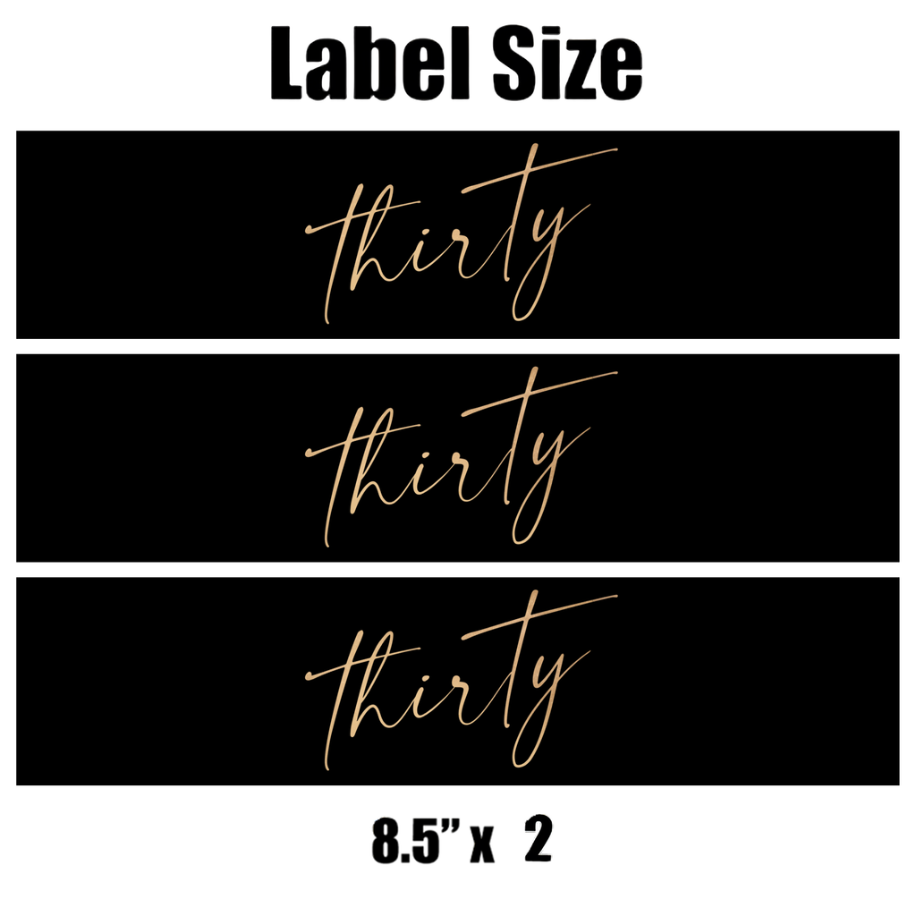 30th Birthday Party Water Bottle Labels | Set Of 12 | Thirty Script Design | Gold Cursive Theme | Drink Wraps