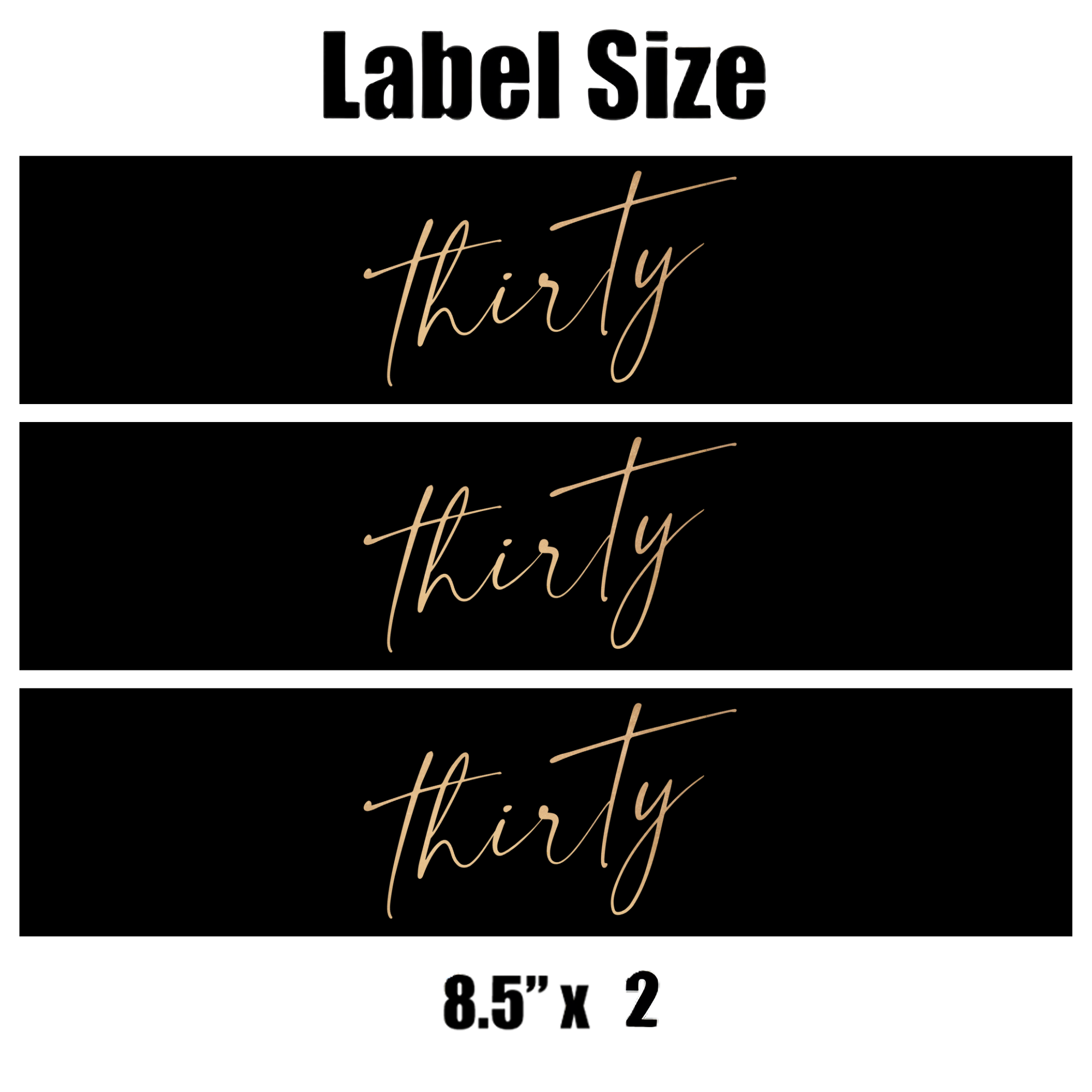 30th Birthday Party Water Bottle Labels | Set Of 12 | Thirty Script Design | Gold Cursive Theme | Drink Wraps
