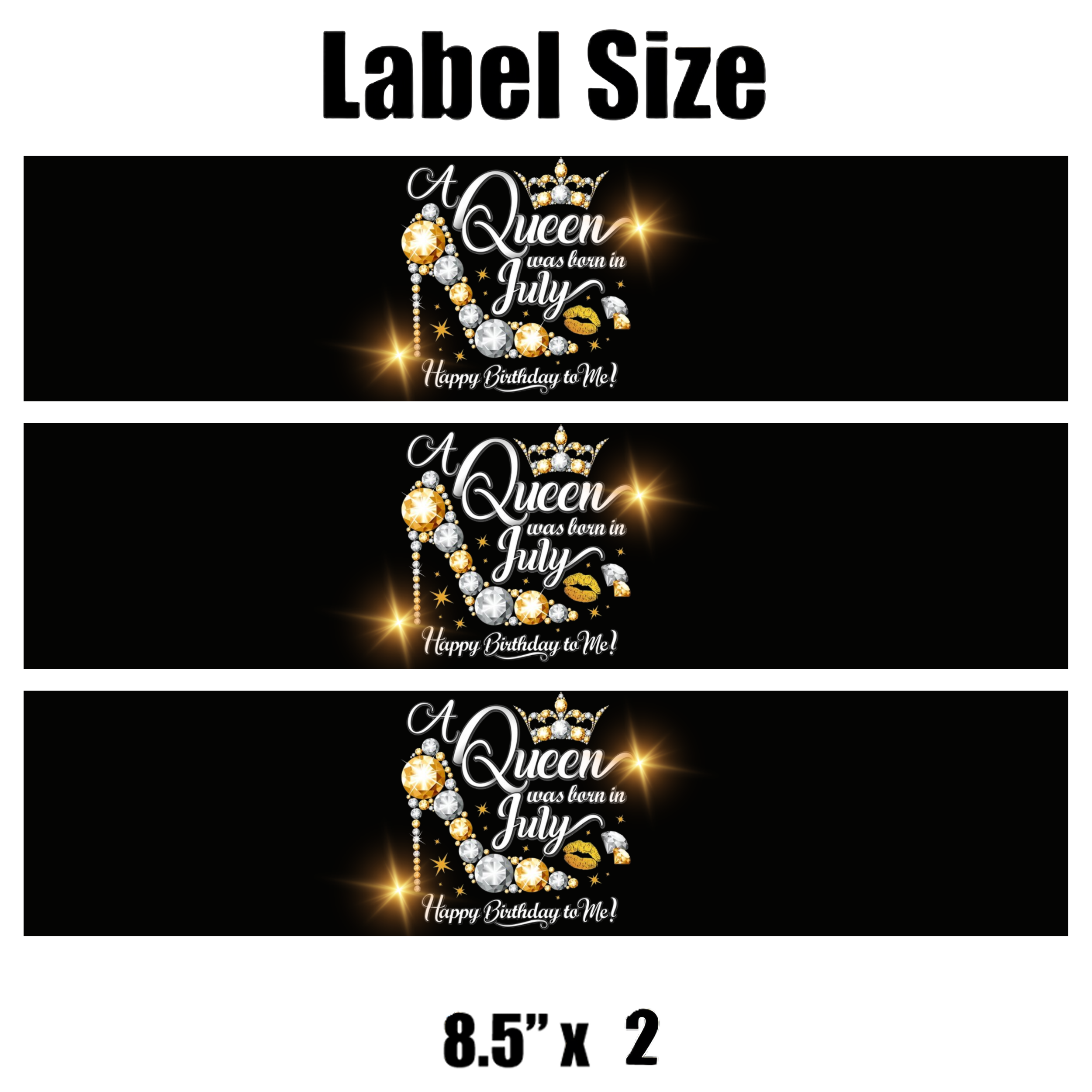 A Queen Was Born In July Happy Birthday To Me Water Bottle Labels | Set Of 12 | High Heel Theme | Birthday Party Drink Wraps
