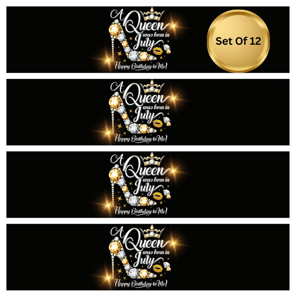 A Queen Was Born In July Happy Birthday To Me Water Bottle Labels | Set Of 12 | High Heel Theme | Birthday Party Drink Wraps