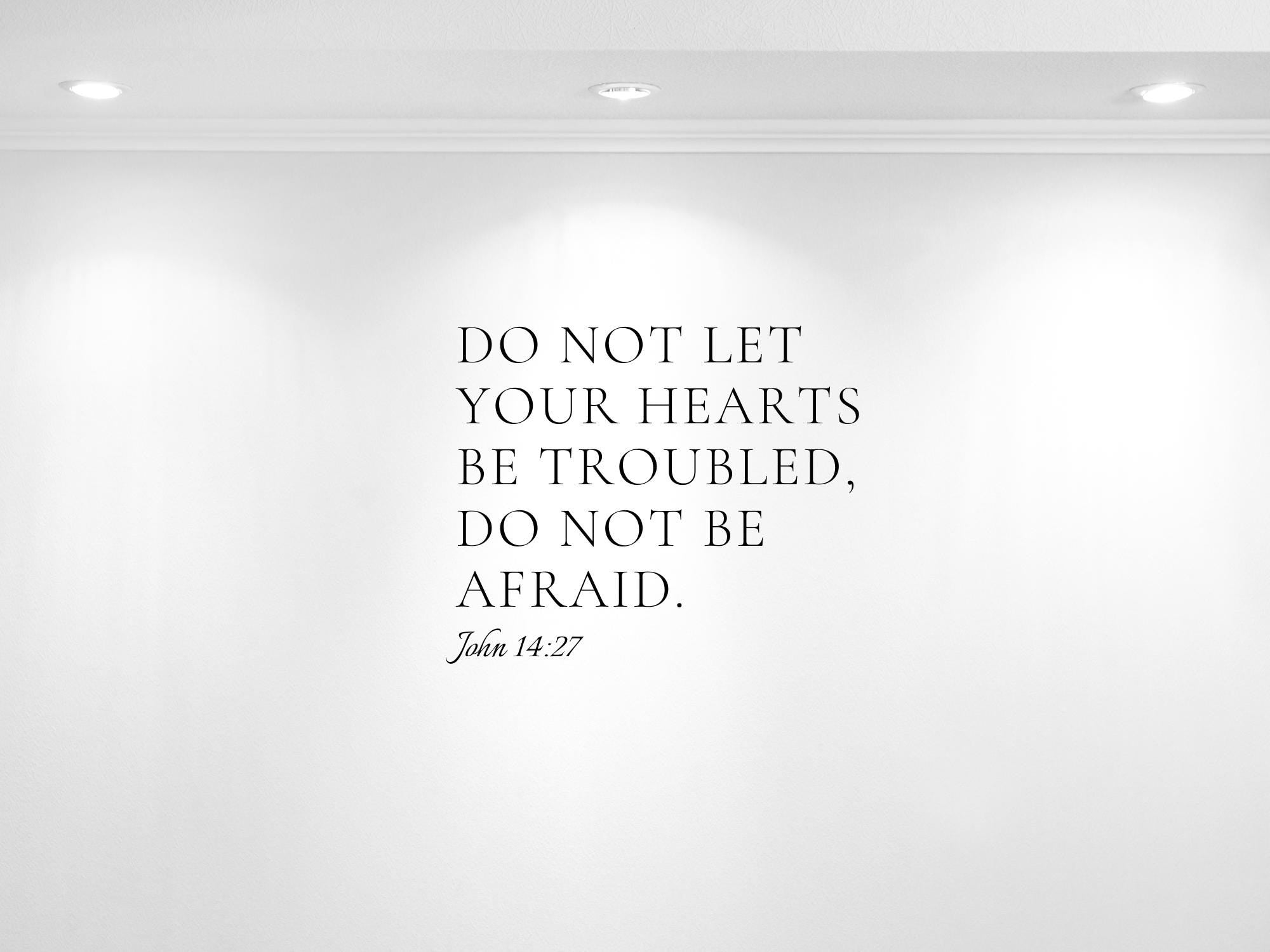 John 14 Faith Filled Wall Decals | Inspirational Bible Verses | Removable Vinyl Wall Art