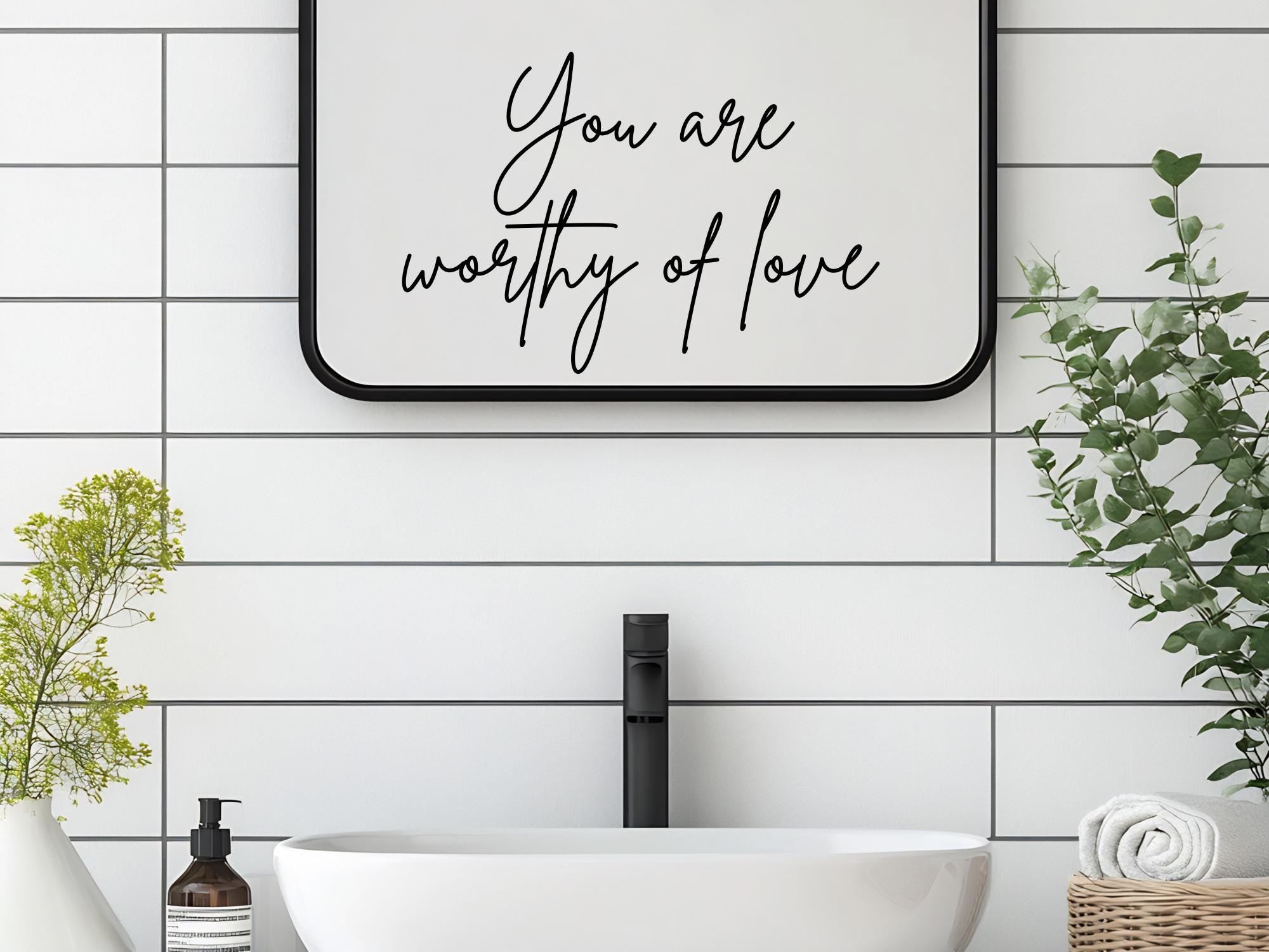 Inspirational Wall Decal | You Are Worthy of Love Quote | Durable + Removable Black Vinyl Peel and Stick