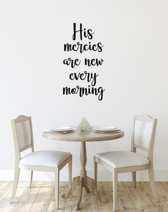 His Mercies are New Every Morning Vinyl Wall Decal, Black Script, 21 x 11.5 inches