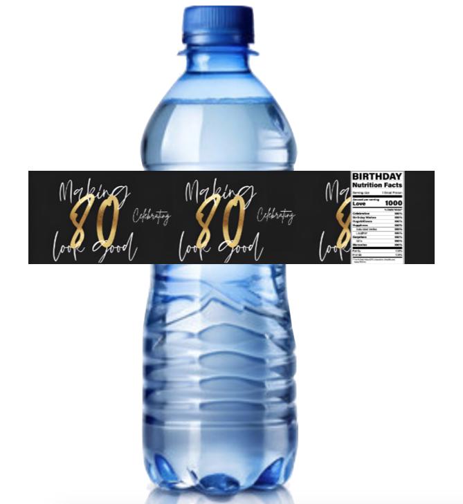 Celebrating Making 80 Look Good | 80th Birthday Water Bottle Wrappers | 12 Labels | Milestone Favors