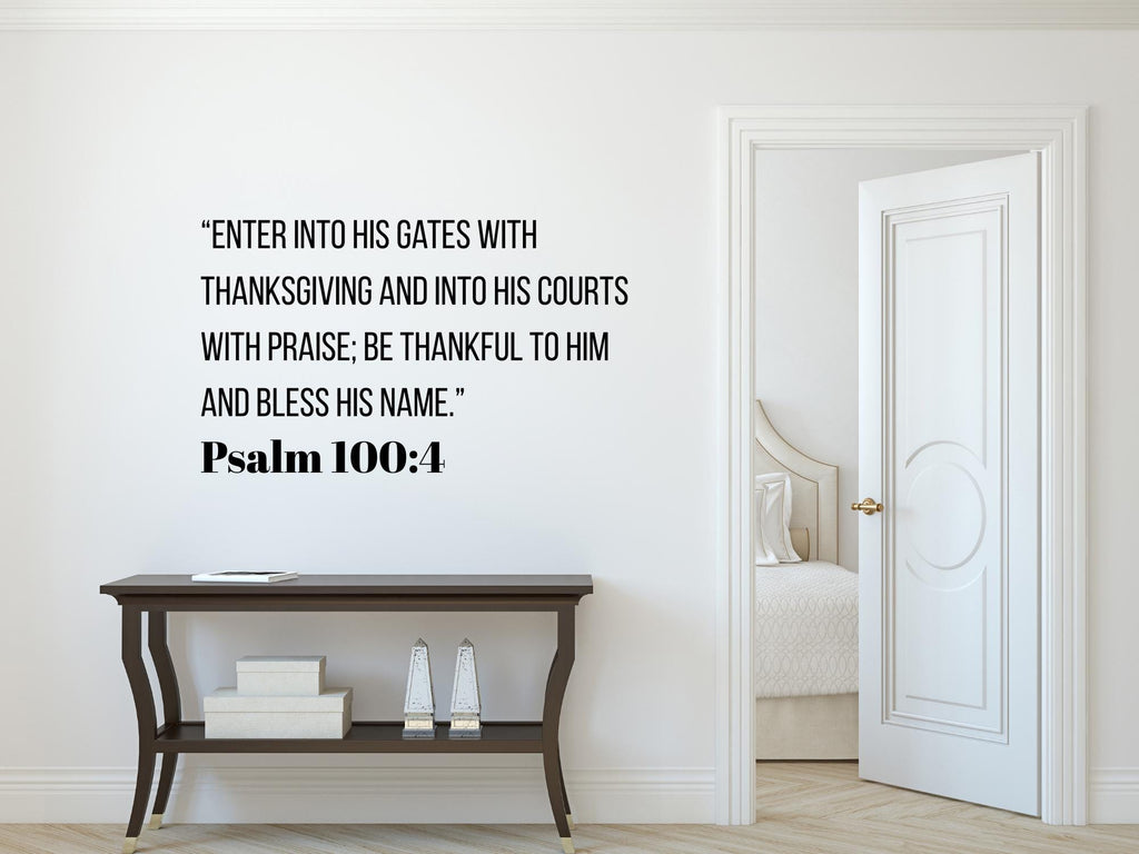 Psalm 100 Bible Verse Wall Art | Faith Based Motivation | Vinyl Wall Decals