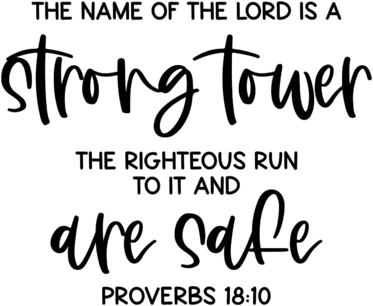 Religious Wall Decal, Proverbs 18:10 Scripture Quote, Strong Tower Bible Verse, 14x11.5 inches