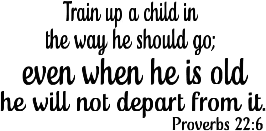 Inspirational Bible Verse Wall Art, Proverbs 22:6 Quote, Train Up a Child, 23.5 inches Wide