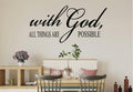 Religious Wall Decal, 'with God All Things are Possible' Quote, 19x9 inches, Black