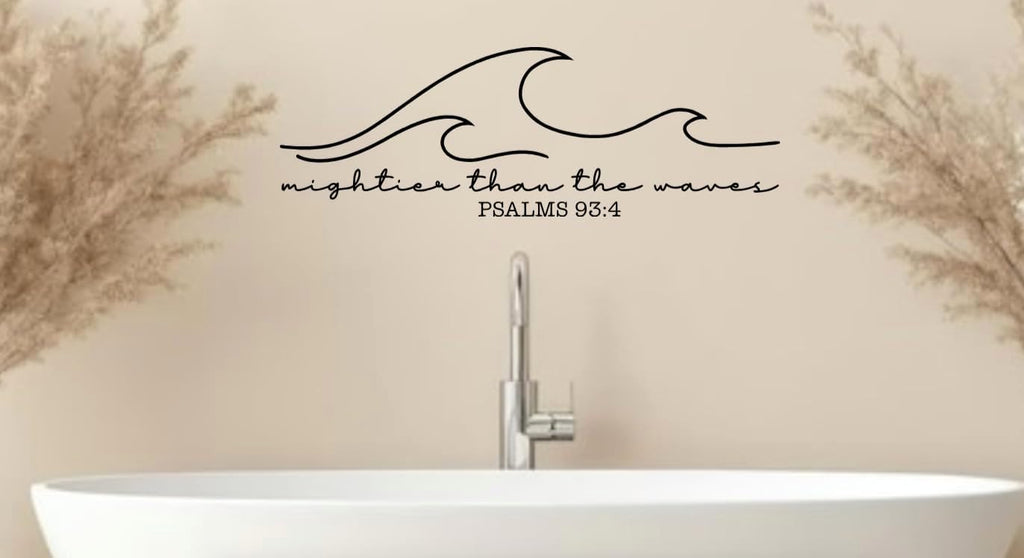 Mightier Than The Waves Wall Decal, Psalms 93:4 Bible Verse, 23.5 x 8 inches, Wave Design