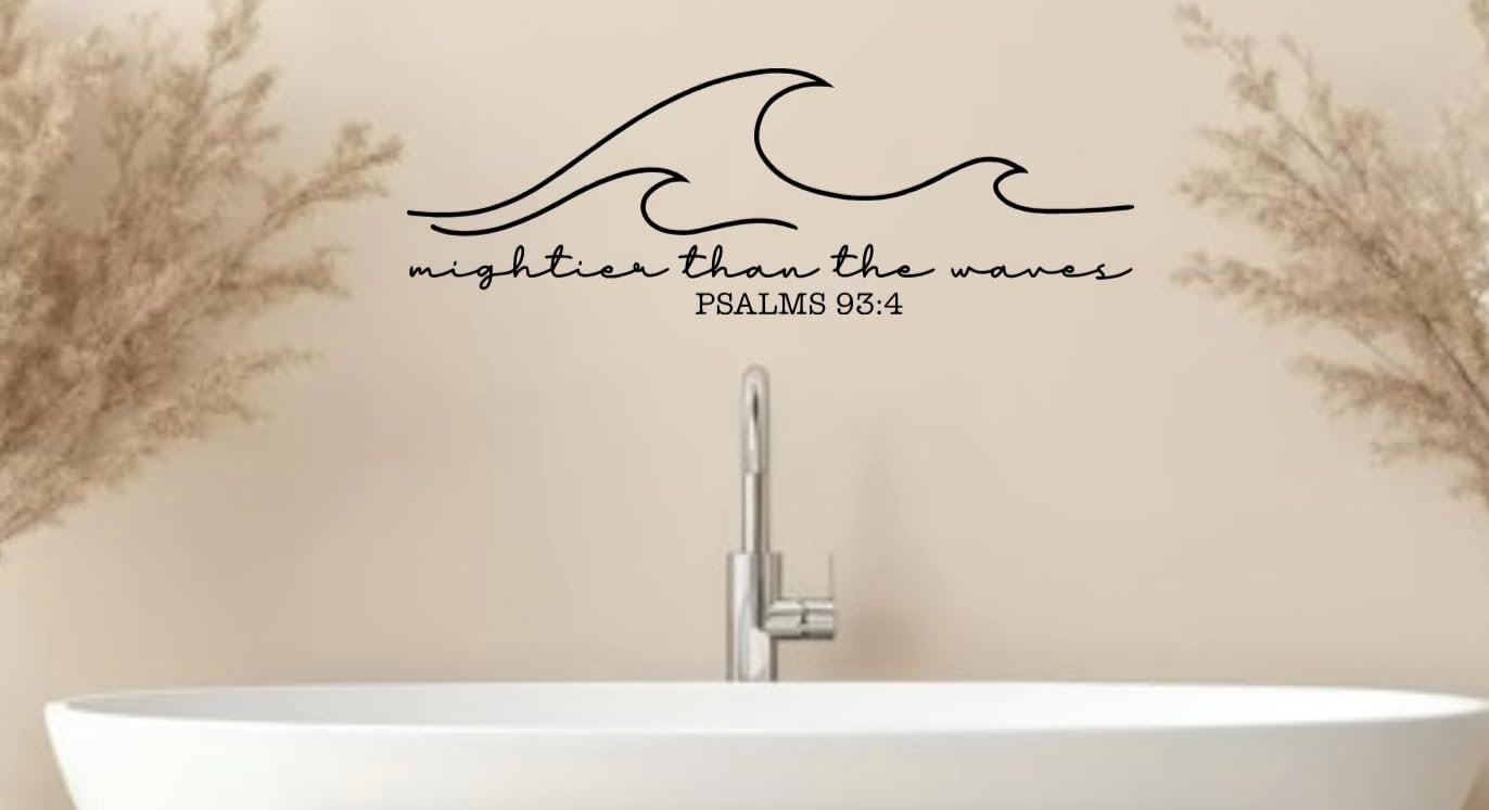 Mightier Than The Waves Wall Decal, Psalms 93:4 Bible Verse, 23.5 x 8 inches, Wave Design