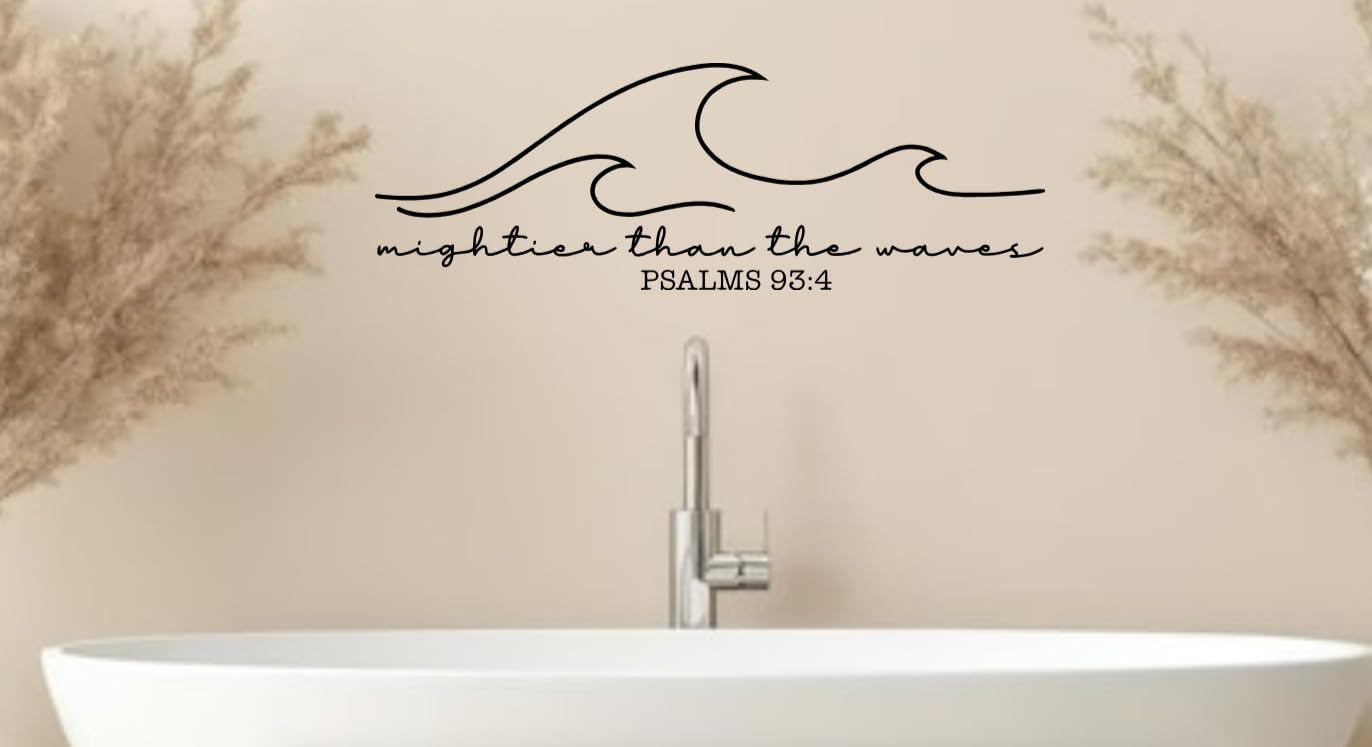 Mightier Than The Waves Wall Decal, Psalms 93:4 Bible Verse, 23.5 x 8 inches, Wave Design