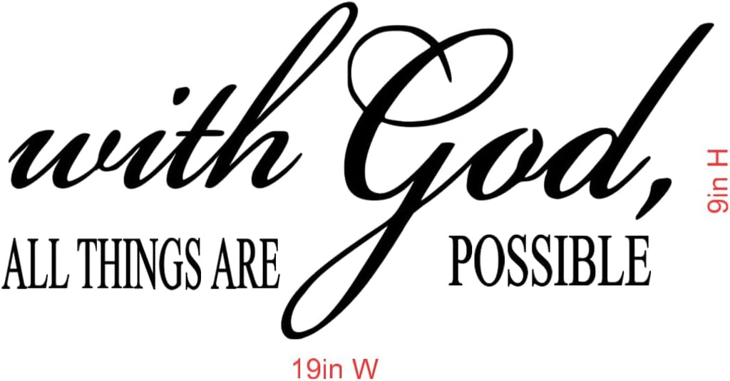 Religious Wall Decal, 'with God All Things are Possible' Quote, 19x9 inches, Black
