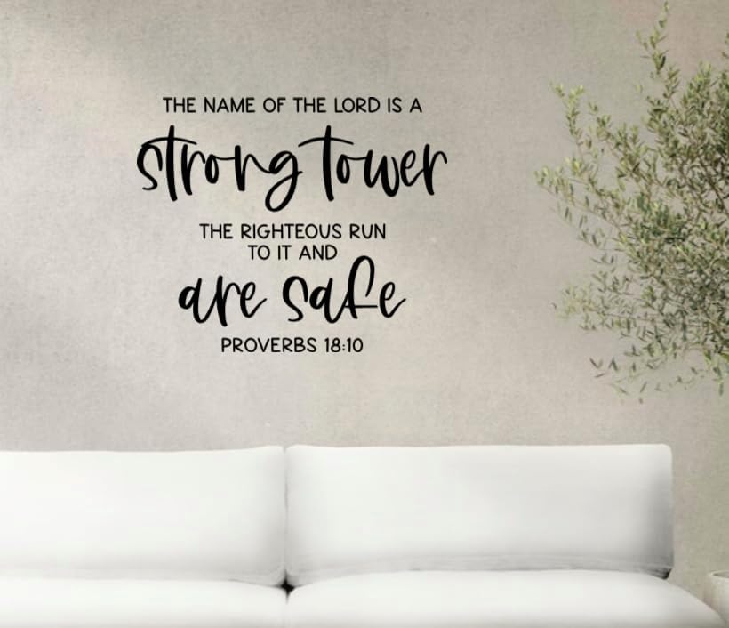 Religious Wall Decal, Proverbs 18:10 Scripture Quote, Strong Tower Bible Verse, 14x11.5 inches
