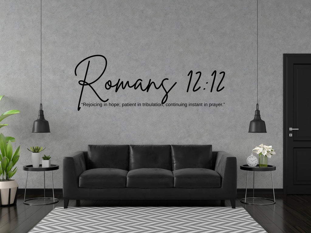 Romans 12:12 Bible Verse Wall Art | Faith Based Motivation | Vinyl Wall Decals