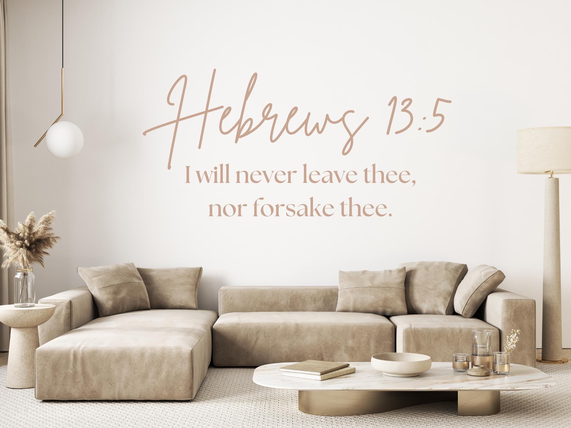 Hebrew 13:5 Faith Quote Wall Decals | Inspirational Scripture | Removable Vinyl