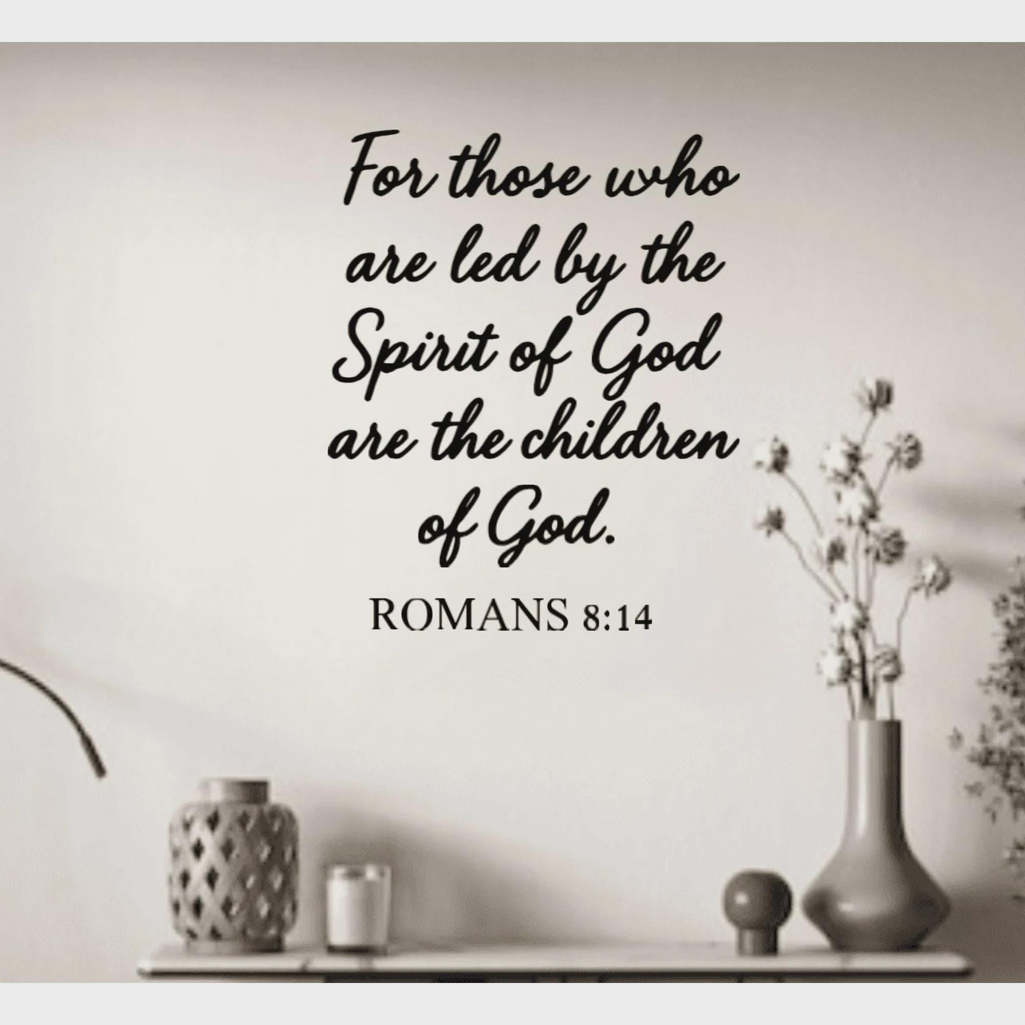 Romans 8:14 Scripture Wall Decal, Religious Quote (11.5x14 inches)