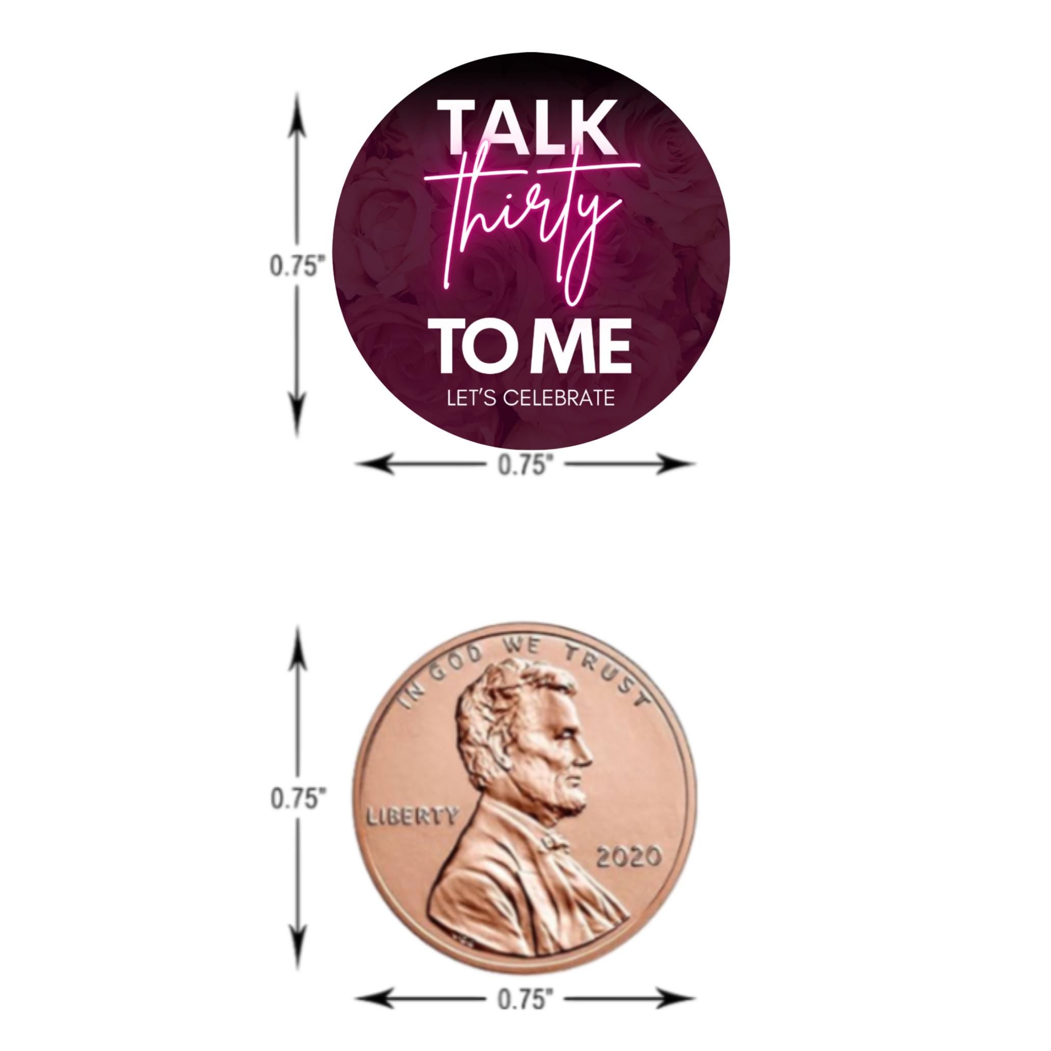Talk Thirty to Me Candy Stickers | 100 Glossy Birthday Labels | Peel & Stick Chocolate Decorations | Durable Self Adhesive
