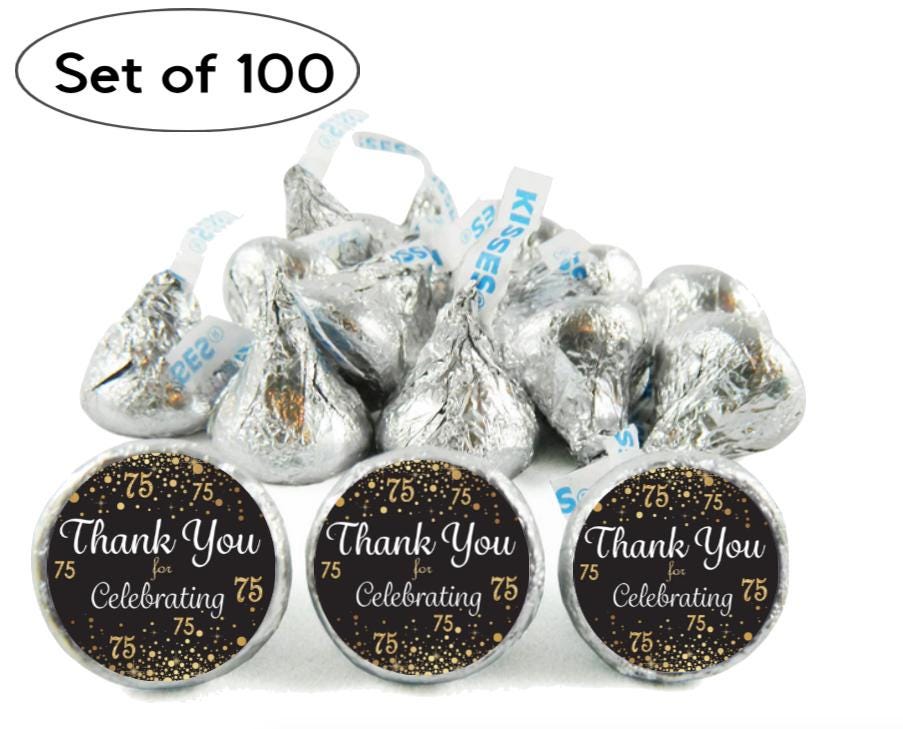 75th Birthday Kisses Candy Stickers| 100ct| Party Favors | 0.75i|Thank you Message