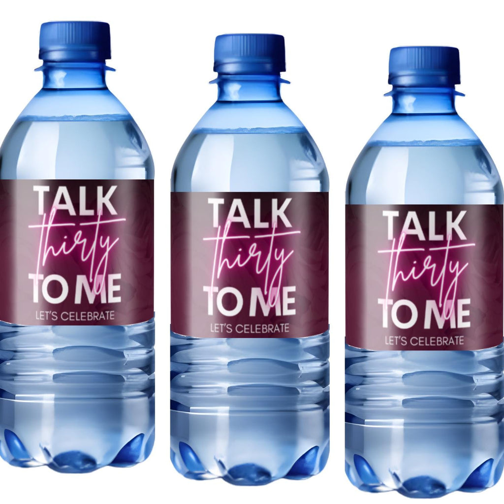 Talk Thirty To Me Water Bottle Labels | 30th Birthday Party Favors|12| Party Table Decor | Easy Celebration Setup