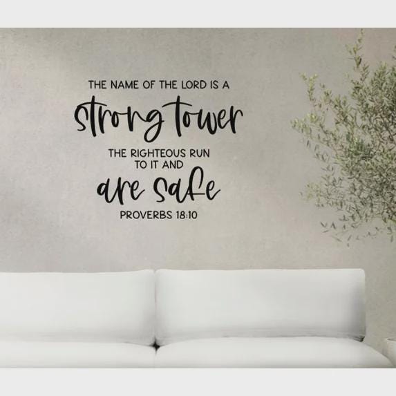 Religious Wall Decal, Proverbs 18:10 Scripture Quote, Strong Tower Bible Verse, 14x11.5 inches