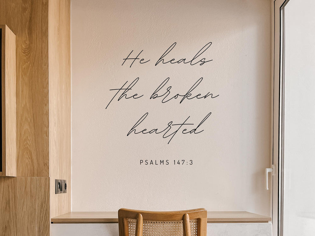 He Heals The Broken Hearted Wall Decal | Inspirational Scripture | Black Vinyl