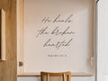 He Heals The Broken Hearted Wall Decal | Inspirational Scripture | Black Vinyl
