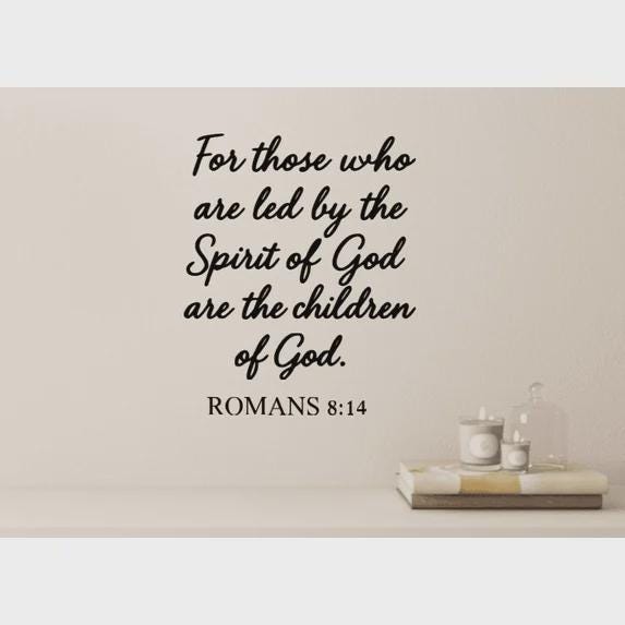 Romans 8:14 Scripture Wall Decal, Religious Quote (11.5x14 inches)
