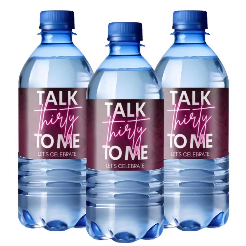 Talk Thirty To Me Water Bottle Labels | 30th Birthday Party Favors|12| Party Table Decor | Easy Celebration Setup
