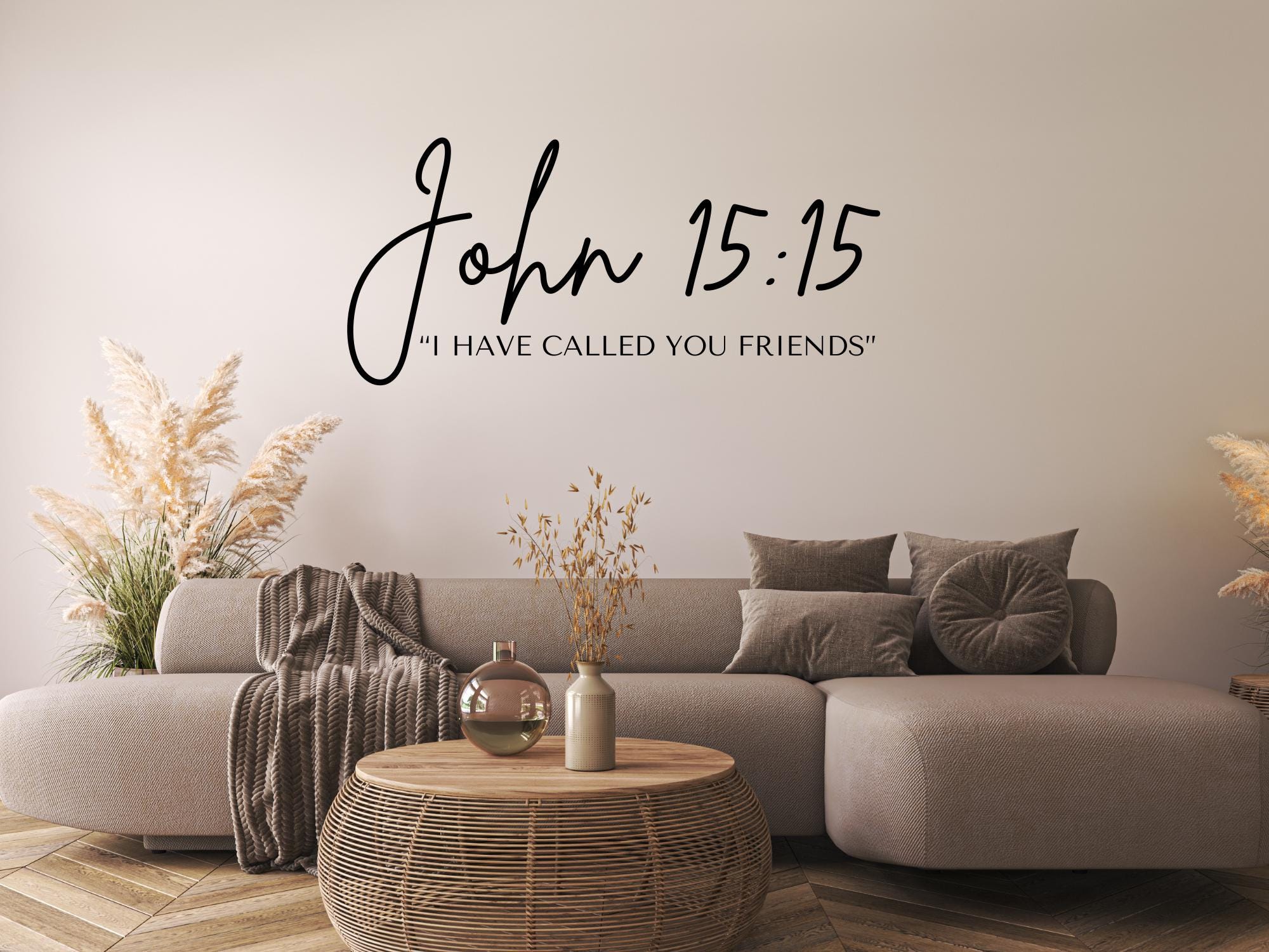 John 15:15 Bible Verse Wall Art | Faith Based Motivation | Vinyl Wall Decals