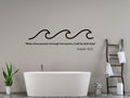 Isaiah 43:2 Bible Verse Wall Art | Faith Based Motivation | Vinyl Wall Decals