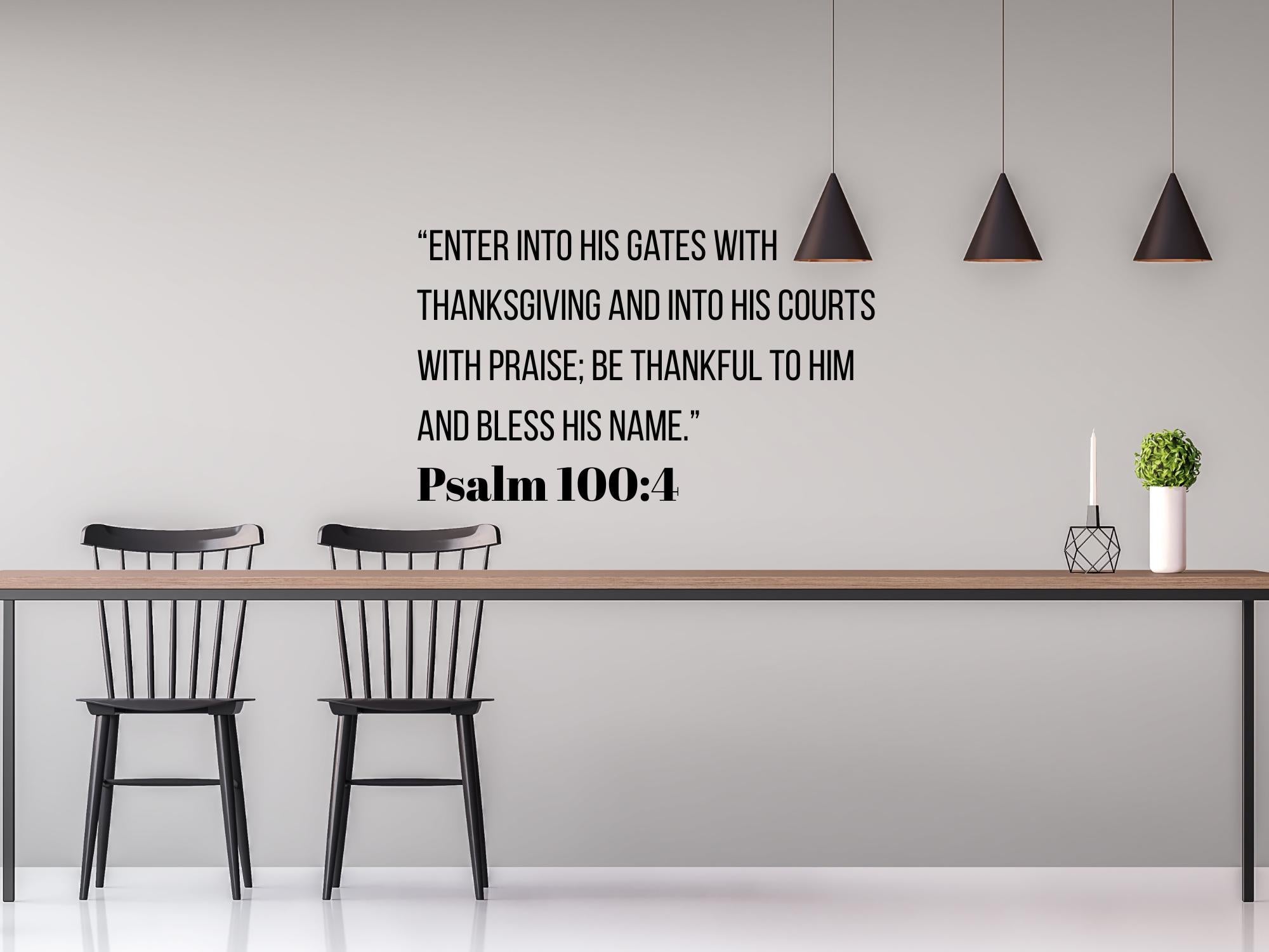 Psalm 100 Bible Verse Wall Art | Faith Based Motivation | Vinyl Wall Decals