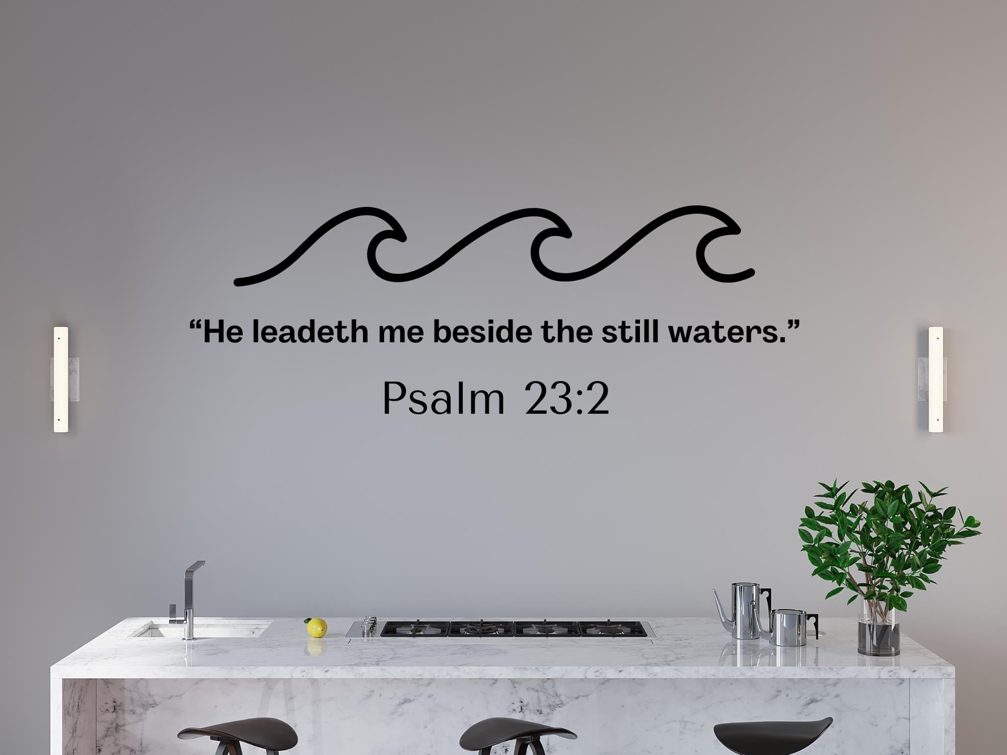 Psalms 23:2 Bible Verse Wall Art | Faith Based Motivation | Vinyl Wall Decals