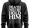 Death Could Not Hold Him Iron On Vinyl Decal | Scripture Heat Transfer | Faith Based Shirt Design | Custom Cut HTV