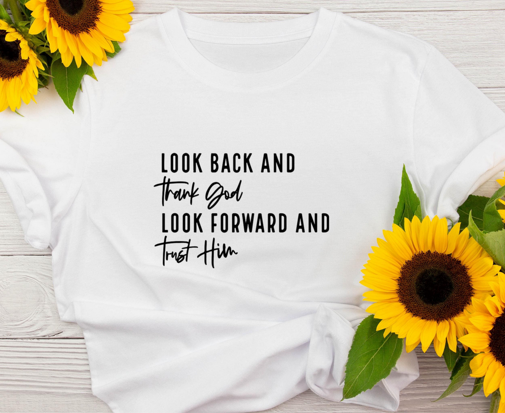 Look Back Thank God Vinyl | Faith-Based Iron-On Decal | Custom Hoodie Shirt Graphic | Durable Heat Transfer Design |  7.8in x 5in