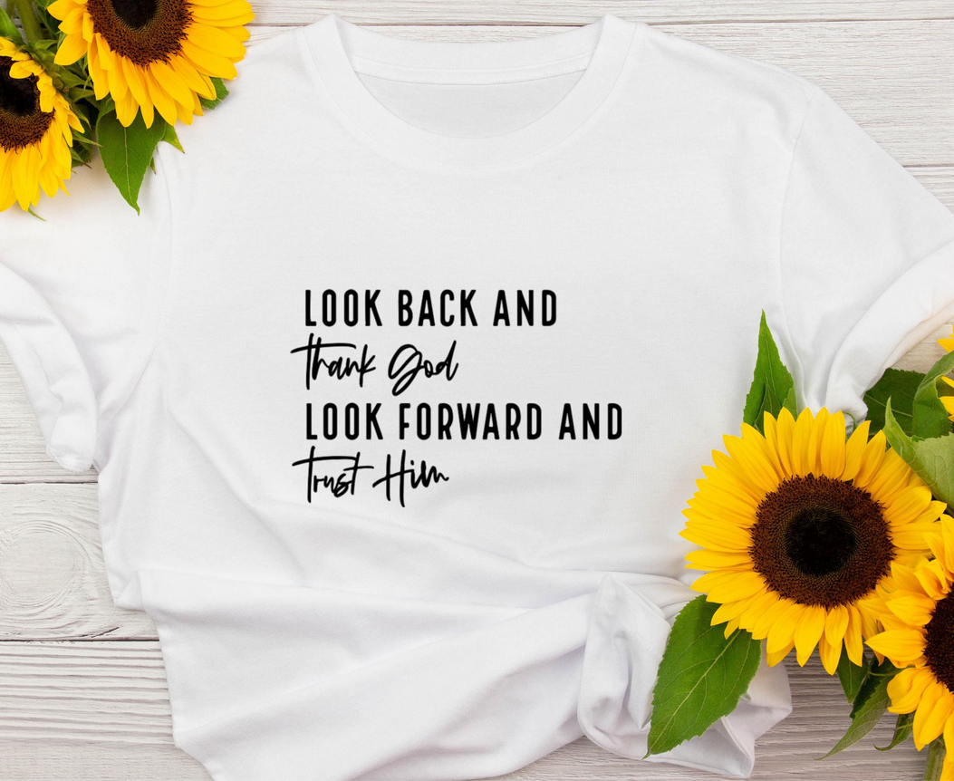 Look Back Thank God Vinyl | Faith-Based Iron-On Decal | Custom Hoodie Shirt Graphic | Durable Heat Transfer Design |  7.8in x 5in